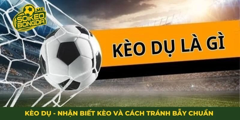 Kèo dụ